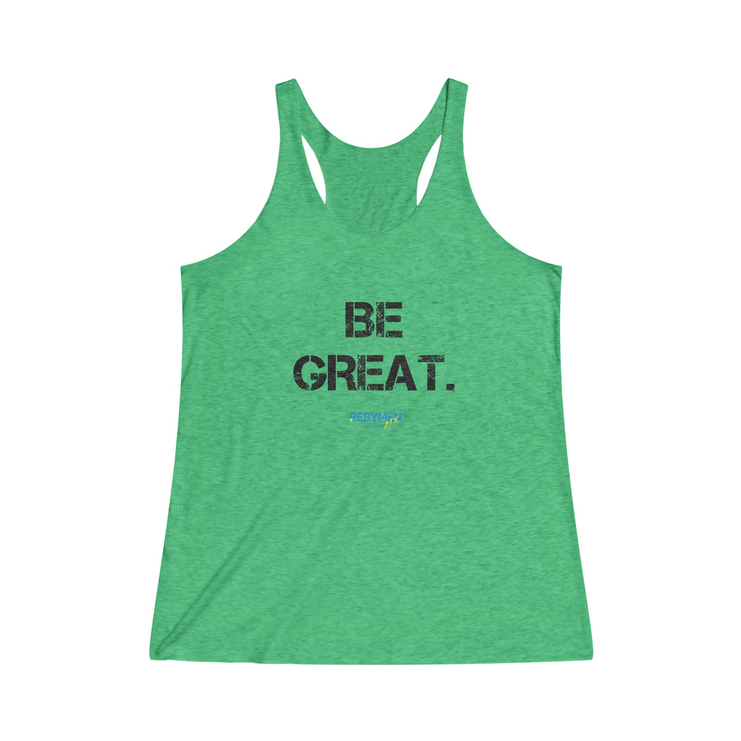 BE GREAT Women's Tri-Blend Racerback Tank