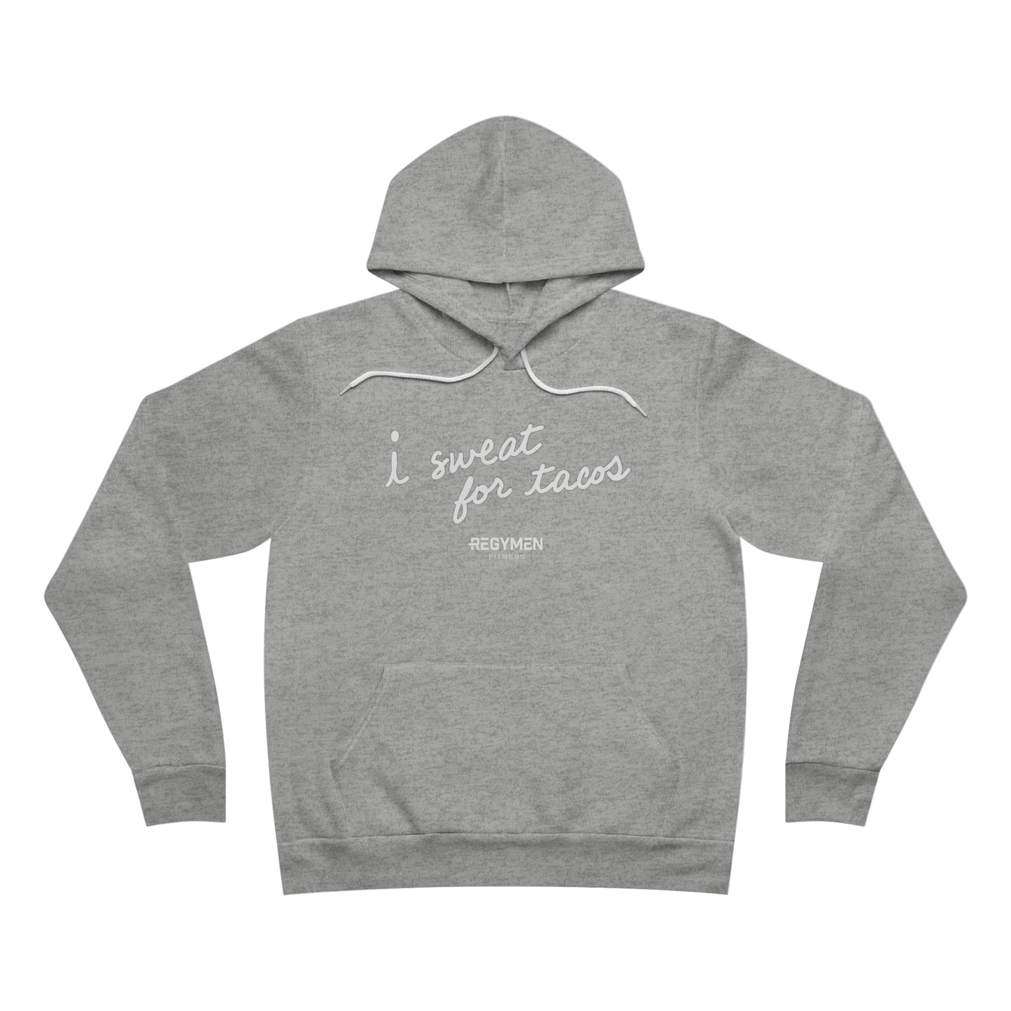 I SWEAT FOR TACOS - Unisex Sponge Fleece Pullover Hoodie