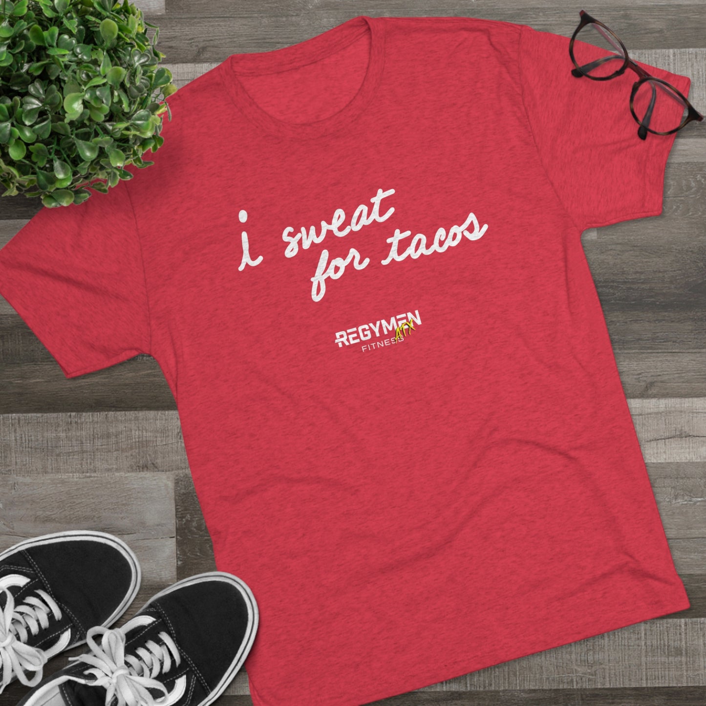 I SWEAT FOR TACOS - Unisex Tri-Blend Crew Tee