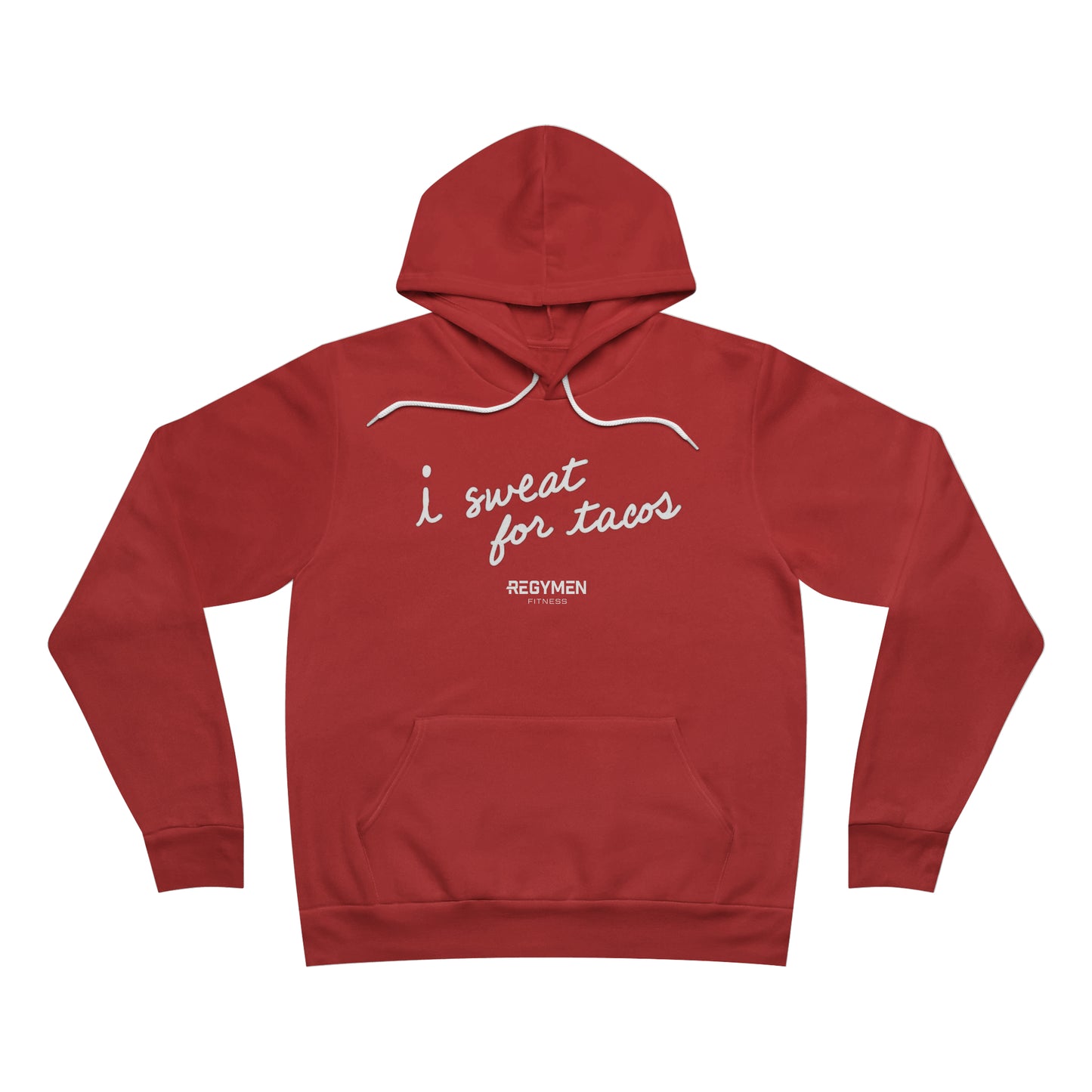 I SWEAT FOR TACOS - Unisex Sponge Fleece Pullover Hoodie