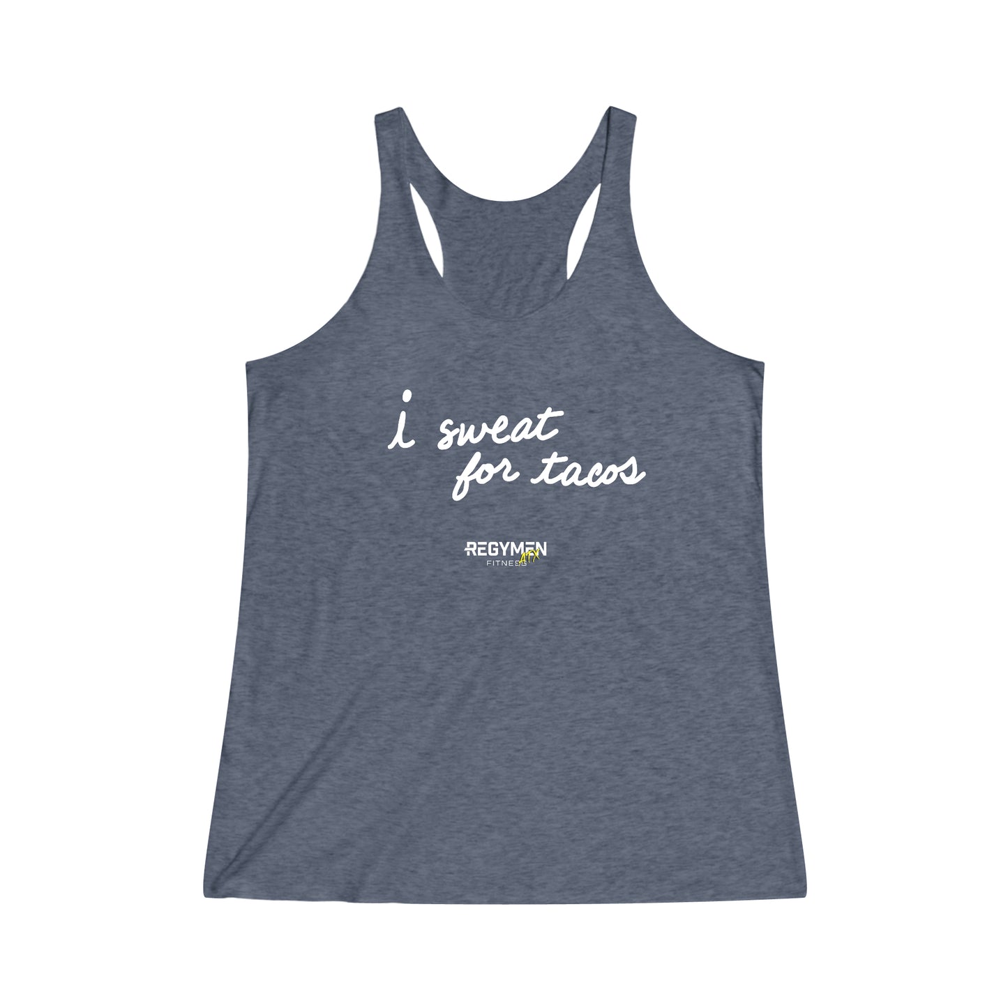 I SWEAT FOR TACOS - Women's Tri-Blend Racerback Tank